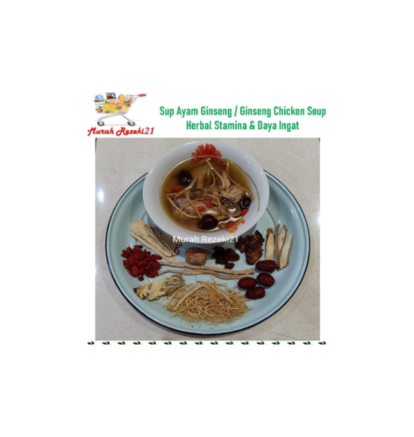 Sup Ayam Ginseng / Ginseng Chicken Soup - Herbal Stamina & Daya Ingat