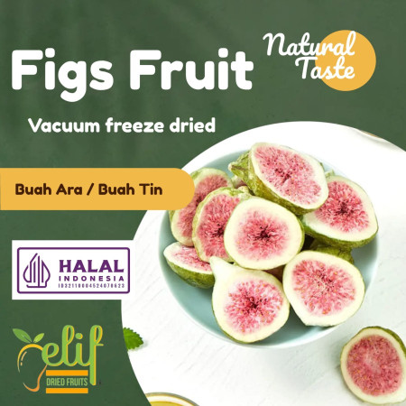Freeze Dried Figs Fruit / Buah Tin Kering / Buah Ara Iris Beku Kering - Freeze Dryer, 100 gram